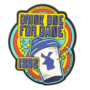 Dutch Bros Coffee Sticker Drink One For Dane ALS 1992